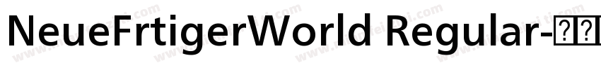 NeueFrtigerWorld Regular字体转换
